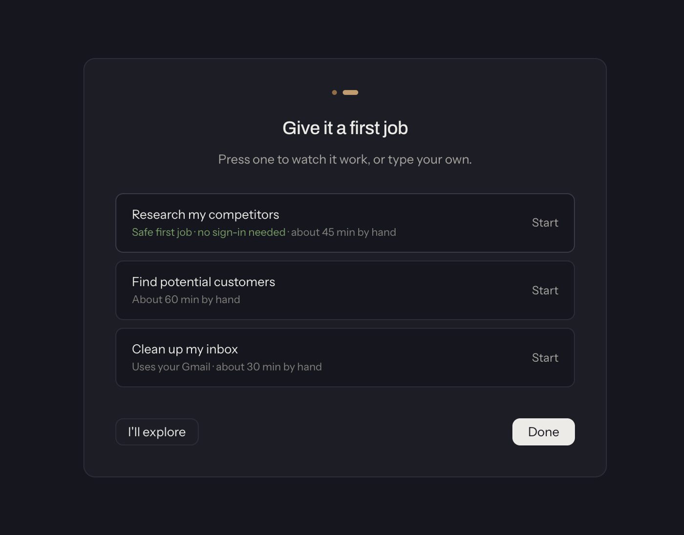 The first-job screen: Research my competitors (safe first job, no sign-in needed), Find potential customers, and Clean up my inbox, each with a Start button.